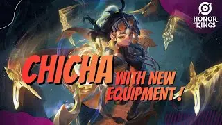 Chicha dengan Equipment Terbaru - Honor Of Kings