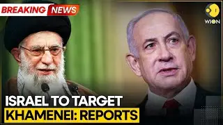 Israel-Iran War: Israel Could Target Iran's Supreme Leader Ali Khamenei | WION