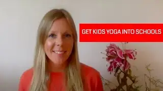 KIDS YOGA TEACHER TIPS: Get your kids yoga in schools