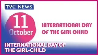 WATCH | How To  Empower Girl Child, Ensure Fulfilment of Their Human Rights