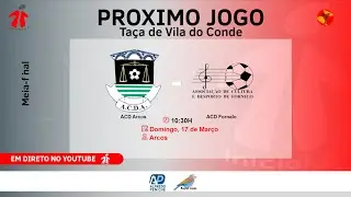 ACD Arcos vs ACD Fornelo