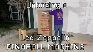 Unboxing a new Led Zeppelin Pinball Machine