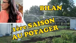 BILAN DE MA 1&egrave;re SAISON AU POTAGER 🌱