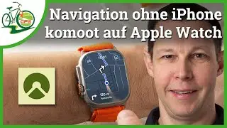 Neue komoot App auf Apple Watch ⌚ Mit Karte & ohne iPhone offline navigieren