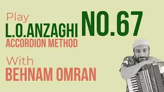 Exercise 67 &ndash; L.O. Anzaghi Accordion Method | Practice Series