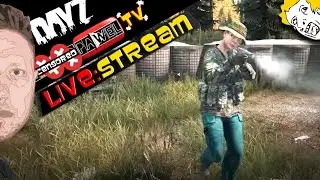 DayZ - #175 - LIVE: STREAM - 27.6.2024