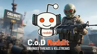 Call of Duty Chaos Meets Reddit Drama | What Could Go Wrong?