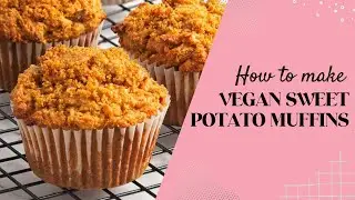 Vegan Sweet Potato Muffins