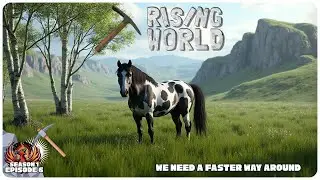 Rising World S1E6 | We Need a Faster Way Around | Open World Survival Gameplay