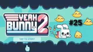 Yeah bunny 2 gameplay # 25