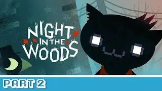 Night in the Woods: Don't get drunk on cheap Beer