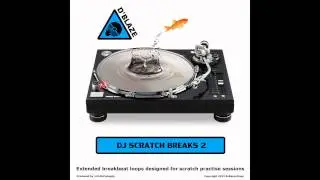 D'Blaze - DJ Scratch Breaks Vol 2 - Alright