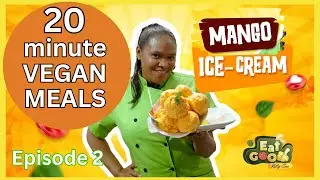 Veganuary - Eat Good - Episode 2 ---- 20 Minute Vegan Meals EVERYONE should Know