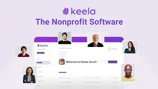 Discover Keela: The Nonprofit Software You've Been Waiting For