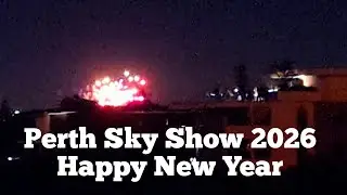 Perth Sky Show New Year's 2026 View From An Apartment Building #fireworks