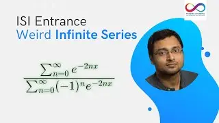 How to Tackle WEIRD Infinite Series l ISI BStat Entrance 2005 | Obj 8 | IOQM,AMC 10-12 Algebra, Trig