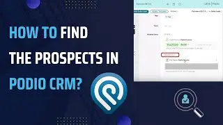 How to find the prospects in Podio CRM