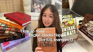 How to Read English Books Happily(for ESL Learners!)