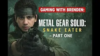 MGS: SNAKE EATER PT 1 - Playthrough