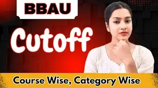 BBAU cutoff 2024 | BBAU course wise cutoff | BBAU ki cutoff kitni jayegi | BBAU  BTech course Cutoff