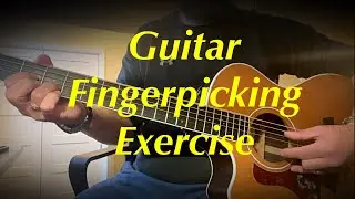 Fingerpicking on Guitar - Exercise