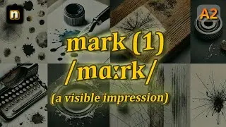 [n] Mark meaning (a visible impression) with 5 examples
