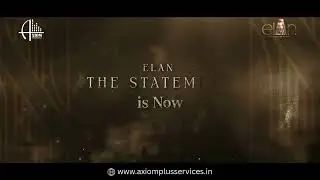 ELAN The Statement Sohna Road Gurugram | RERA Approved Luxury Residences