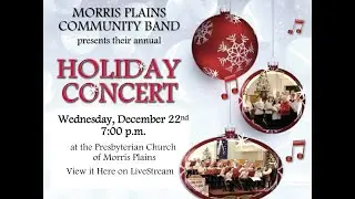 Morris Plains Community Band 2021 Holiday Concert