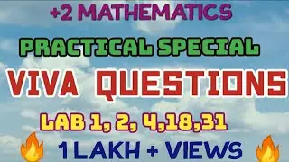 PLUS TWO MATHEMATICS// PRACTICAL EXAM SPECIAL // VIVA QUESTIONS //LAB 1,24,18,32//ALL THE BEST 👍🏻