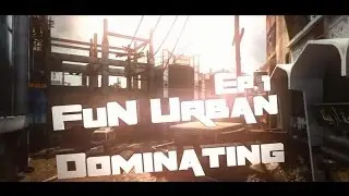 FuN Urban: Dominating -  #1 By @synceditings