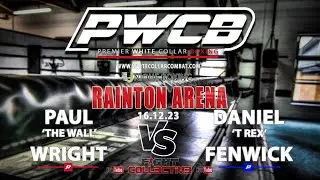 PWCB: 27 Paul Wright vs Daniel Fenwick