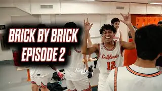 California  High School |  Brick by Brick |  Episode 2