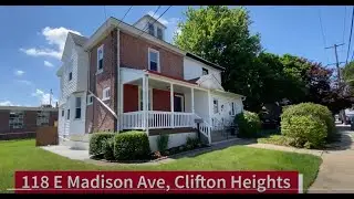 118 E Madison Ave, Clifton Heights TOUR