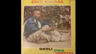 Eric Enuma and his Inter Dance Band of Nigeria - Fidelis Ejie