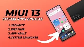 New System App Updates MIUI 13 | Security | Weather | System Launcher | App Vault | UPDATE NOW 😍😍