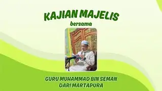 LIVE : Kajian Majelis Ta’lim Mathali’ul Anwar Bersama Guru Muhammad Bin Seman dari Martapura Kalsel