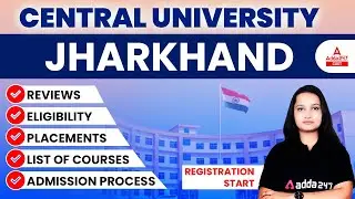 Central University of Jharkhand Admission 2022 | Reviews, Eligibility, Placements, Courses