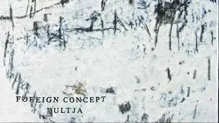Foreign Concept - Kultja