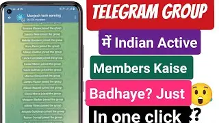 Telegram group me Indian Active Members Kaise Add Kare 2025 | How to add telegram group members