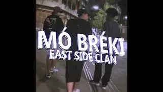 East Side Clan - M&oacute; Br&eacute;ki | Feat. Elijota, OnyxMC & GF Limma [Visualizer]