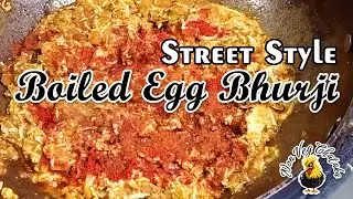 Boiled Egg Bhurji Recipe | Street Style Egg Bhurji | Boiled Egg Recipes | Street Food | Anda Bhurji