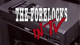 Skatarra : The Forelocks in TV