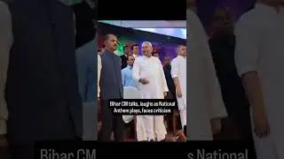 Bihar CM talks, laughs as National Anthem plays, faces criticism #watch