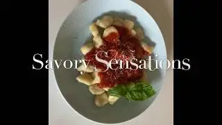 Savory Sensations - Homemade Gnocchi