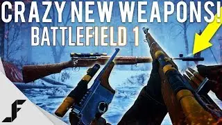 CRAZY NEW GUNS GAMEPLAY - Battlefield 1 8 Weapons Added (Silenced Sniper)