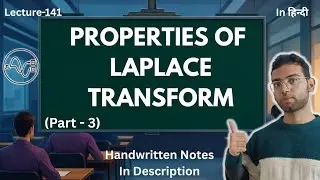 Time Scaling and Multiplication in Time Property of Laplace Transform | Signals and Systems