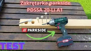 Zakrętarka parkside PDSSA 20-Li A1//TEST//Wkrętarka udarowa//klucz udarowy/Narzędziowo