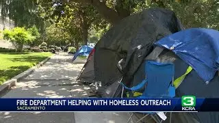 Sacramento Fire Department to lead city&rsquo;s emergency response to homelessness, mayor says