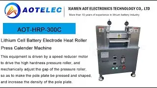 Lithium Cell Battery Electrode Heat Roller Press Calender Machine@aotbatteryequipment409