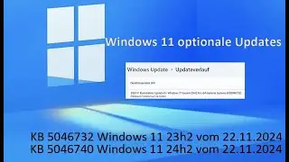KB 5046732 und KB 5046740 Windows 11 Update vom 22.11.2024